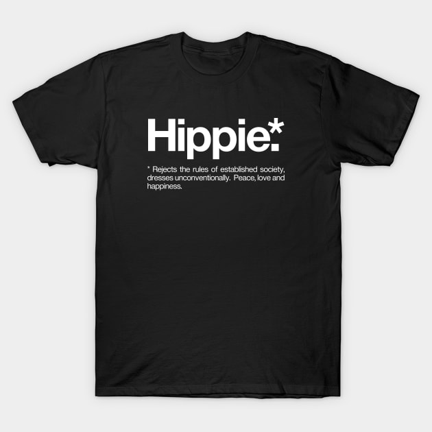 Hippie Definition T-Shirt by Positive Lifestyle Online
